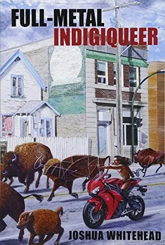 Whitehead, Joshua: Full-Metal Indigiqueer 1