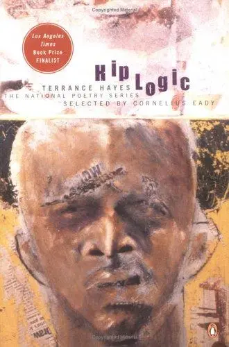 Hayes, Terrance: Hip Logic 1