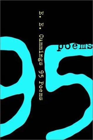 Cummings, E. E.: 95 Poems 1