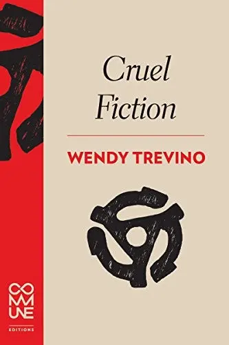 [B4g] Trevino, Wendy: Cruel Fiction 1