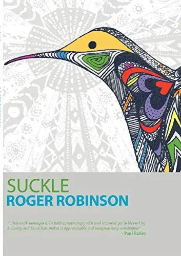 Robinson, Roger: Suckle 1
