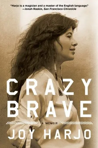 Harjo, Joy: Crazy Brave: A Memoir 1