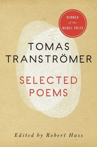 Transtromer, Tomas / Hass, Robert (Ed.): Selected Poems 1