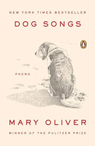 Oliver, Mary: Dog Songs 1