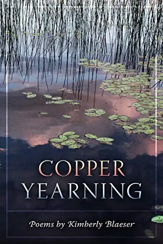 Blaeser, Kimberly: Copper Yearning 1