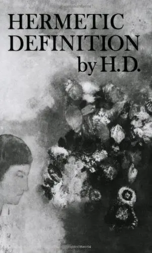 Doolittle, Hilda (H.D.): Hermetic Definition 1