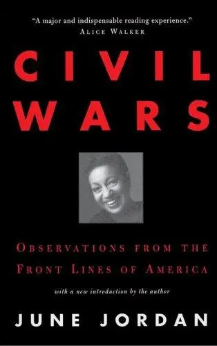 Jordan, June: Civil Wars: Observations From The Front Lines Of America 1