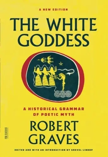 Graves, Robert / Lindop, Grevel (Ed.): White Goddess 1