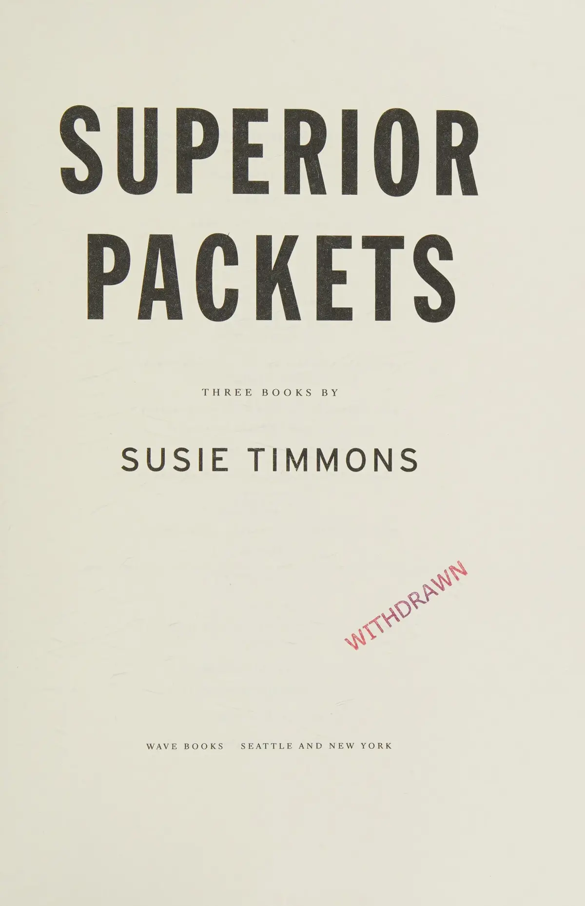 Timmons, Susie: Superior Packets 1