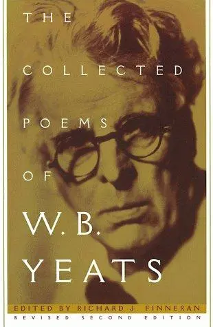 Yeats, William Butler / Finneran, Richard J (Ed.): The Collected Poems Of W.B. Yeats 1