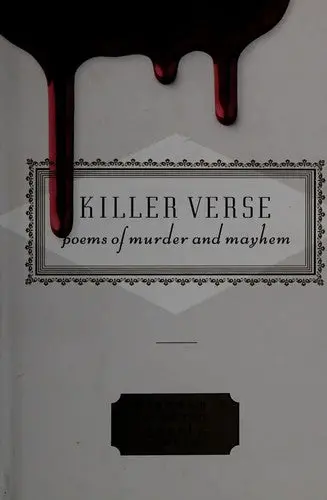 Schechter, Harold (Ed.) / Brown, Kurt (Ed.): Killer Verse: Poems Of Murder And Mayhem (Hc) 1