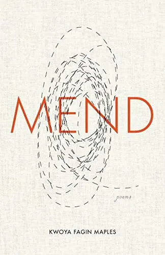 Maples, Kwoya Fagin: Mend 1