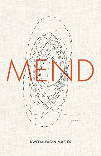 Maples, Kwoya Fagin: Mend 1
