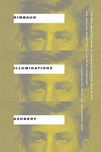 Rimbaud, Arthur / Ashbery, John (Tr.): Illuminations 1