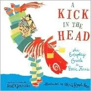 Janeczko, Paul B (Ed.): A Kick In The Head: An Everyday Guide To Poetic Forms 1