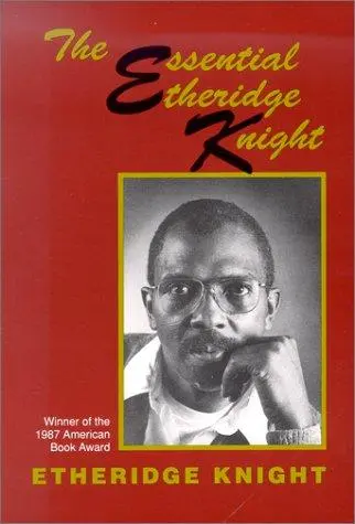 Knight, Etheridge: The Essential Etheridge Knight 1