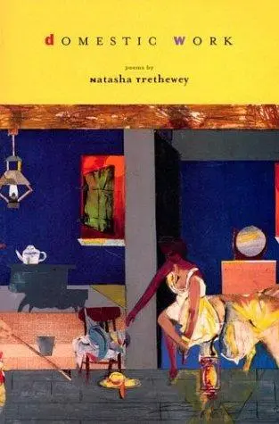 Trethewey, Natasha: Domestic Work 1