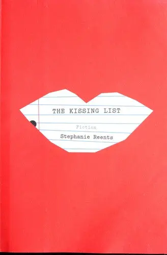 Reents, Stephanie: Kissing List, The (Hb) 1