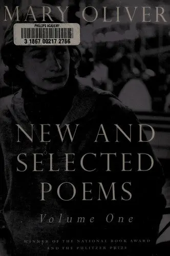 Oliver, Mary: New & Selected Vol One 1