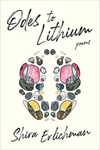 Erlichman, Shira: Odes To Lithium 1