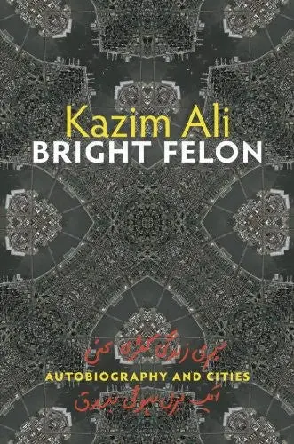 Ali, Kazim: Bright Felon 1