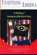 Gillan & Gillan (Eds.): Unsettling America: An Anthology Of Contemporary Multicultural Poetry 1