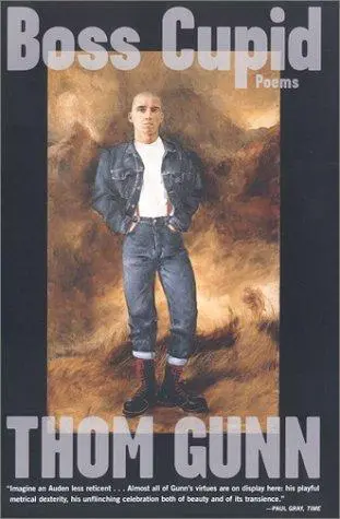 Gunn, Thom: Boss Cupid 1