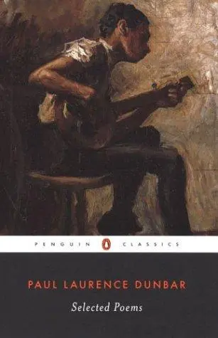 Dunbar, Paul Laurence: Selected Poems 1