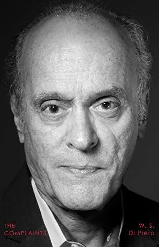 Di Piero, W. S.: The Complaints 1