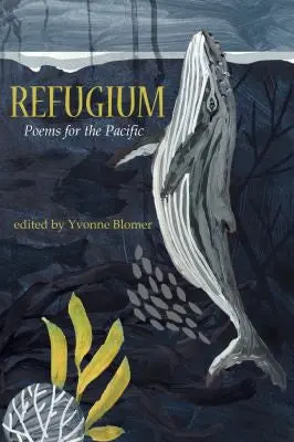 Blomer, Yvonne (Ed.): Refugium: Poems For The Pacific 1