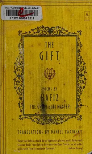 Hafiz / Ladinsky, Daniel (Tr.): The Gift 1
