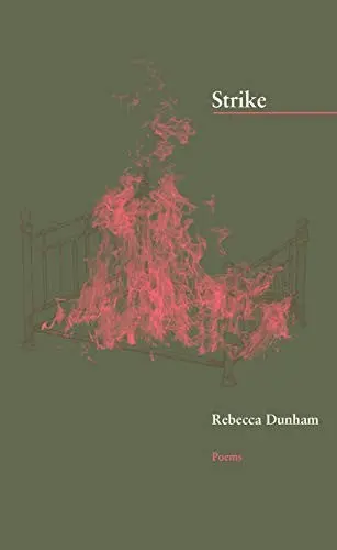 Dunham, Rebecca: Strike 1