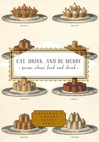 Washington, Peter (Ed.): Eat, Drink, And Be Merry (Hb) 1