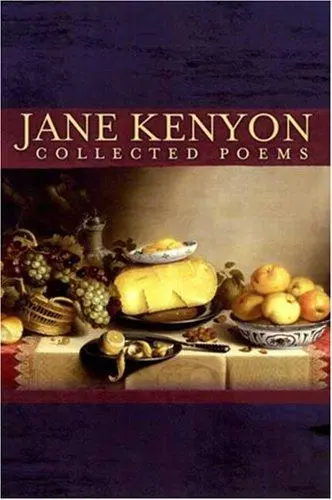 Kenyon, Jane: Collected Poems 1
