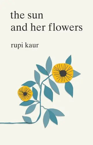 Kaur, Rupi: Sun & Her Flowers 1