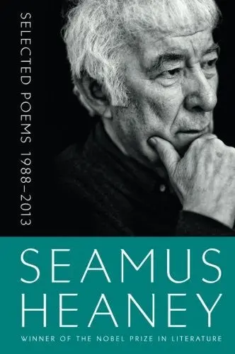 Heaney, Seamus: Selected Poems 1988-2013 1