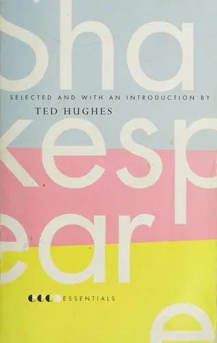 Hughes, Ted.: Essential Shakespeare 1