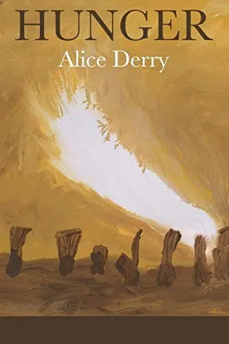 Derry, Alice: Hunger 1