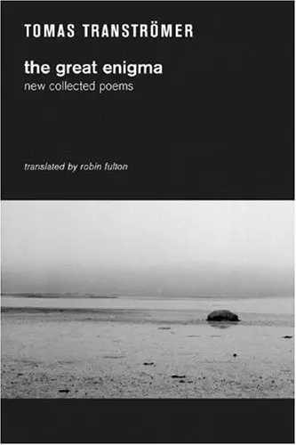 Transtromer, Tomas  / Fulton, Robin (Tr.): Great Enigma: New Collected Poems 1