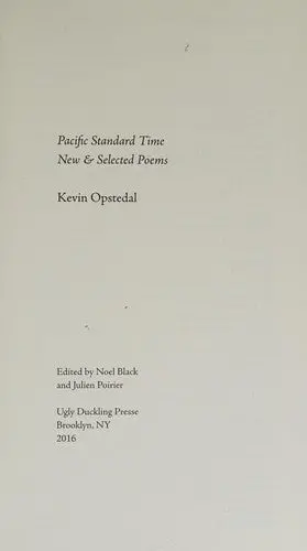 Opstedal, Kevin: Pacific Standard Time 1