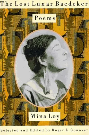Loy, Mina / Conover, Roger L (Ed.): The Lost Lunar Baedeker 1