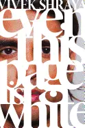 Shraya, Vivek: Even This Page Is White 1