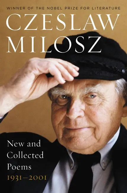 Milosz, Czeslaw: New & Collected Poems 1931-2001 1