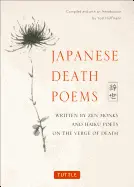 Hoffmann, Yoel (Ed.): Japanese Death Poems: Written By Zen Monks And Haiku Poets On The Verge Of Death 1