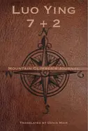 Ying, Luo: 7+2: Mountain Climber's Journal 1