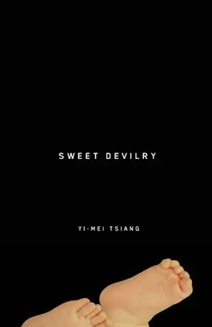 Tsiang, Yi-Mei: Sweet Devilry [Used Paperback] 1