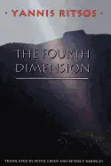 Ritsos, Yannis: The Fourth Dimension [Used Paperback] 1