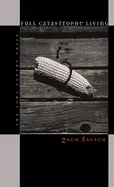 Savich, Zach: Full Catastrophe Living [Used Paperback] 1
