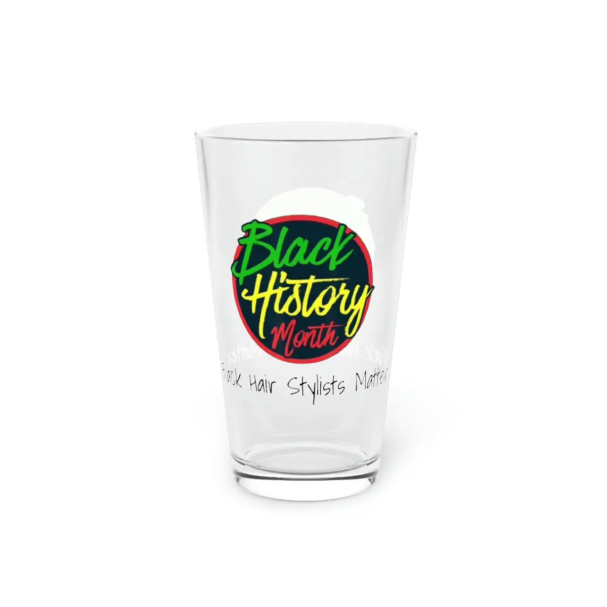 Black Hair Stylists Matter Pint Glass, 16Oz 1