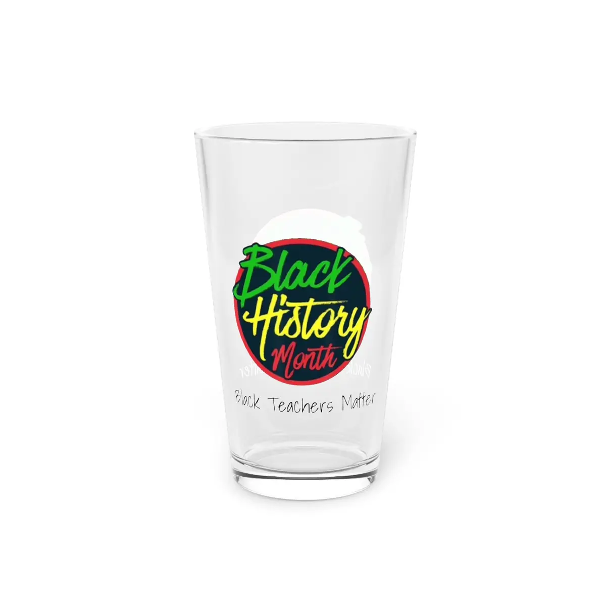 Black Teachers Matter Pint Glass, 16Oz 1